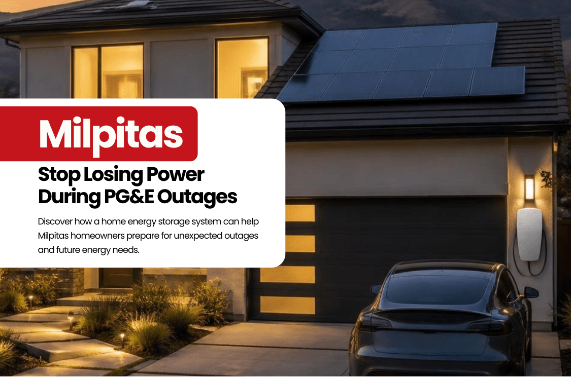 Home Energy Storage System in Milpitas: Stop Losing Power During PG&E Outages