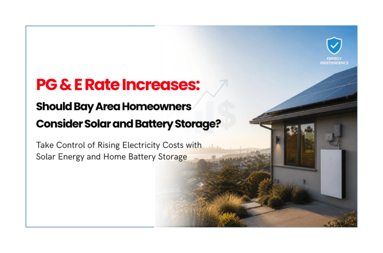 PG&E Rate Increases: Should Bay Area Homeowners Consider Solar and Battery Storage?