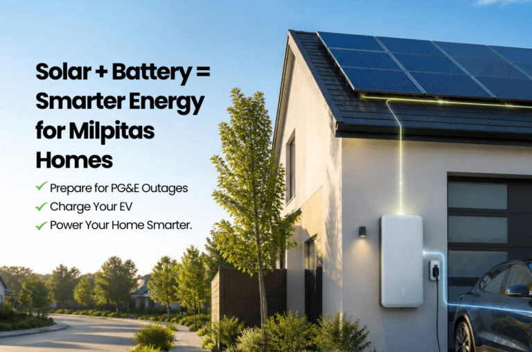 Solar and Battery Solutions for Milpitas Homes: Smarter Power for Silicon Valley